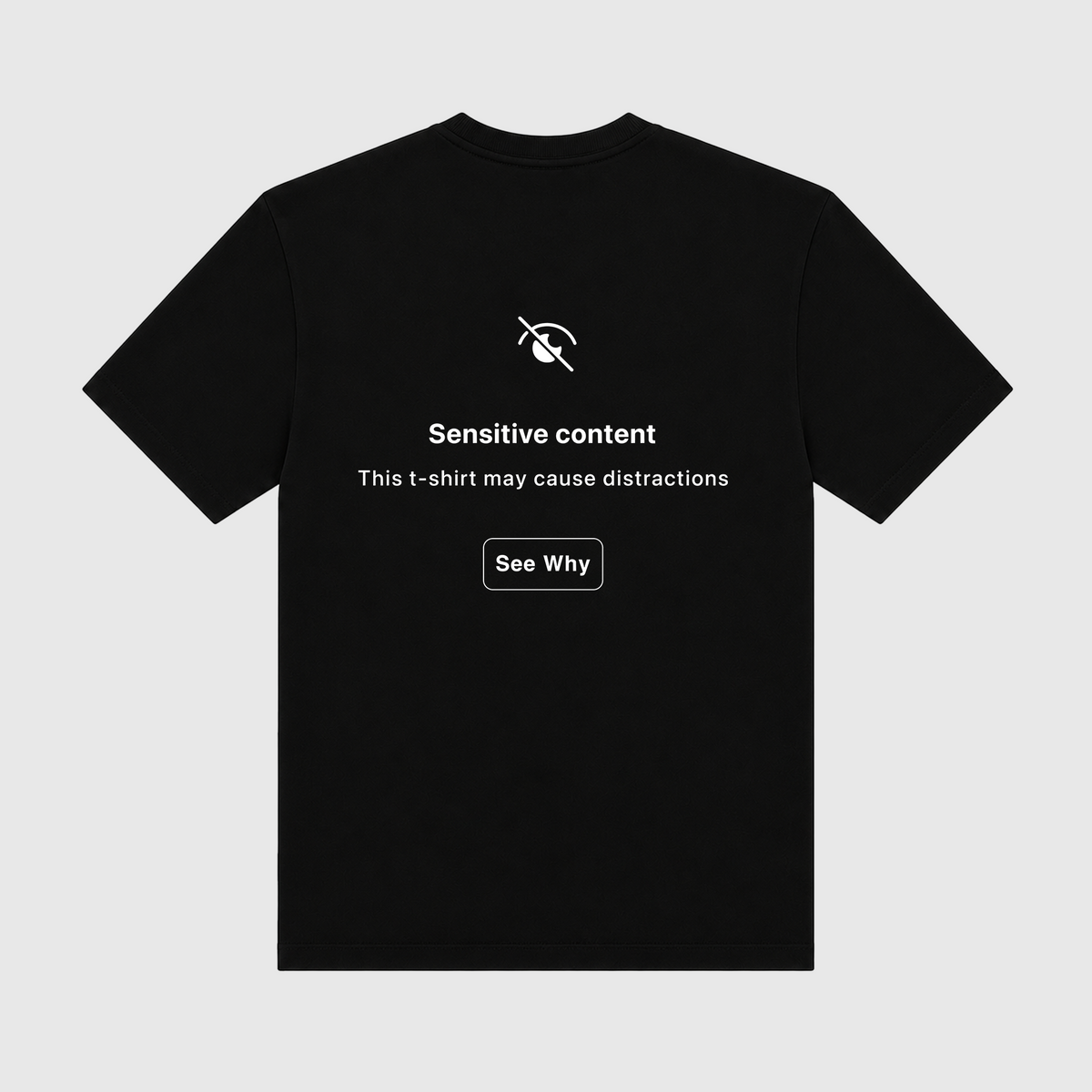 Sensitive Content May Cause Distractions Black T-Shirt