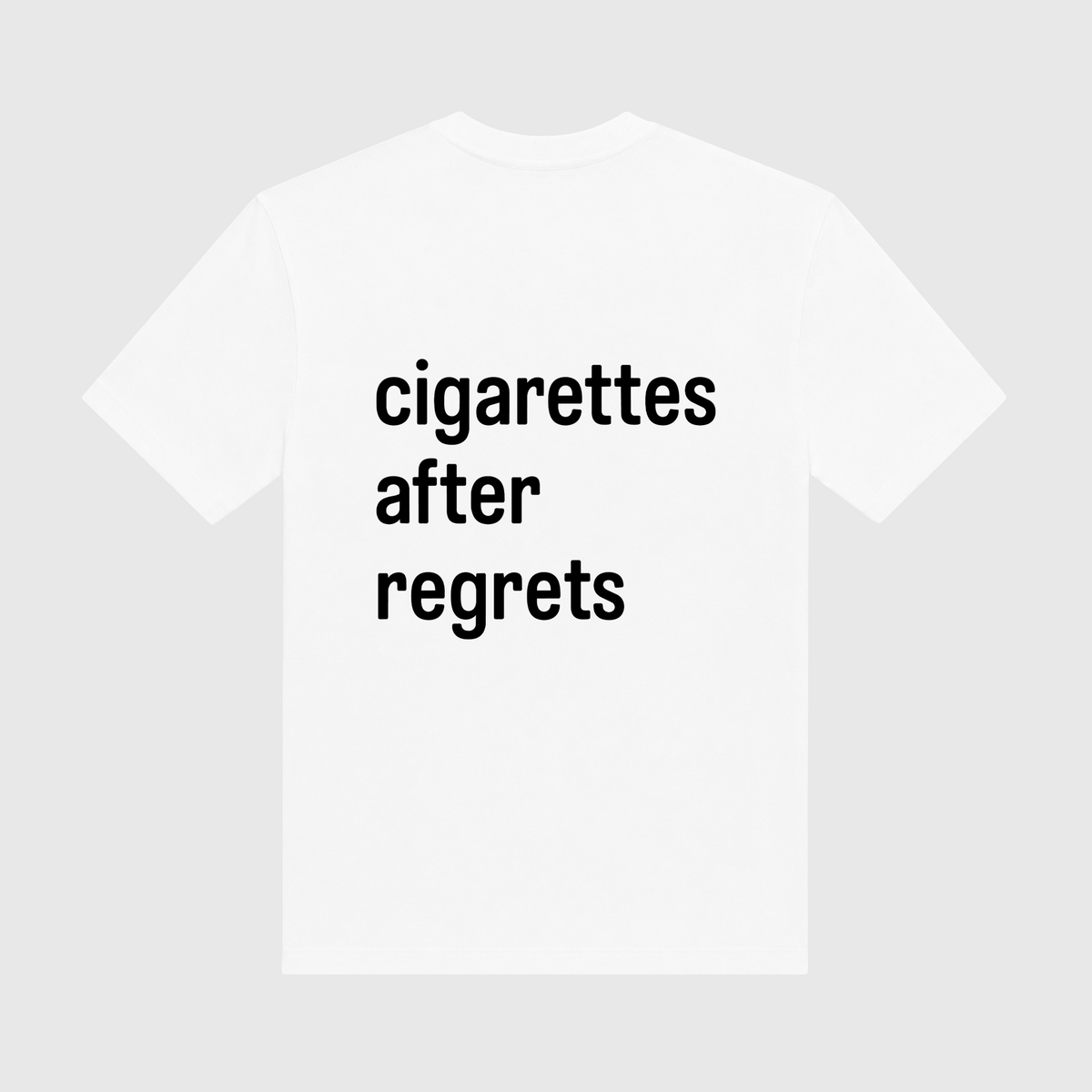 Cigarettes After Regrets White T-Shirt